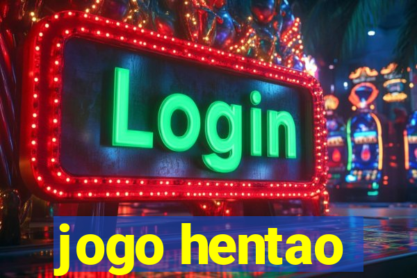 jogo hentao